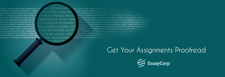 Get Your Assignments Proofread With EssayCorp