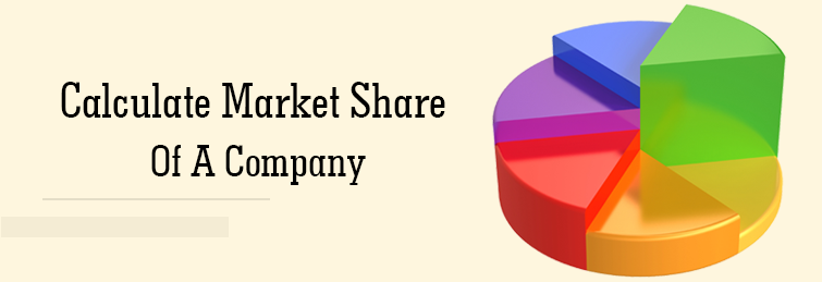 How to Calculate Market Share of a Company