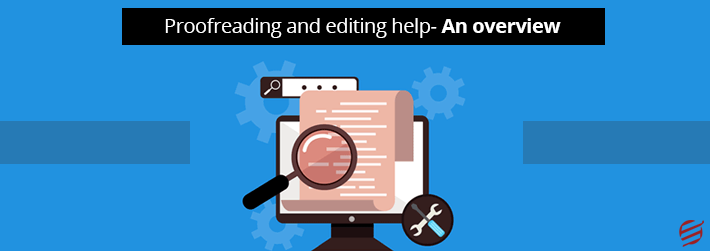 Turn to Proof Reading Help & Editing Services and Outrank One and All
