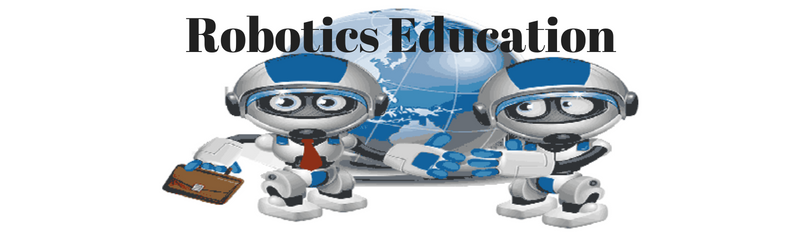 Robotics – The Rise of Robotics in Education