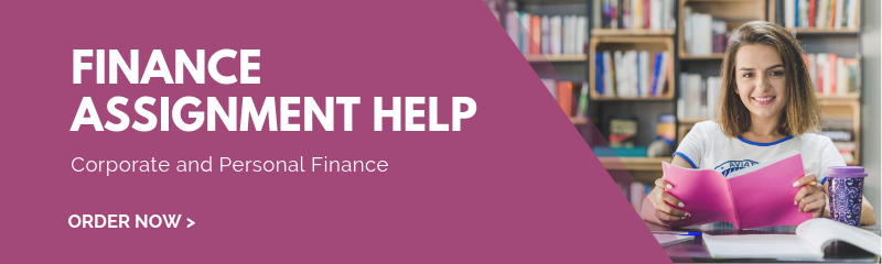 Finance Assignment Help – Corporate and Personal Finance