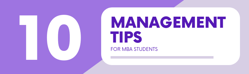 10 Management Tips for MBA Students