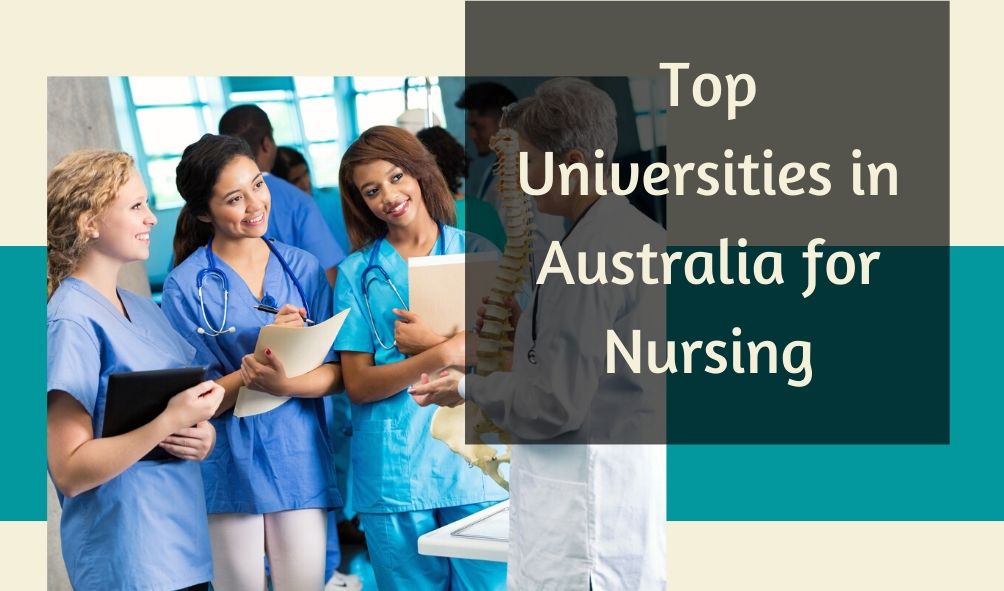 Which Are The Top 10 Nursing Universities In Australia ?