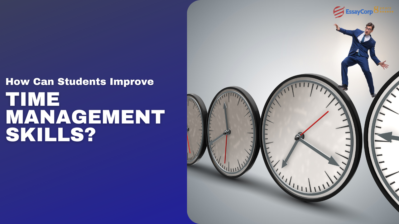 How can Students improve Time Management Skills?