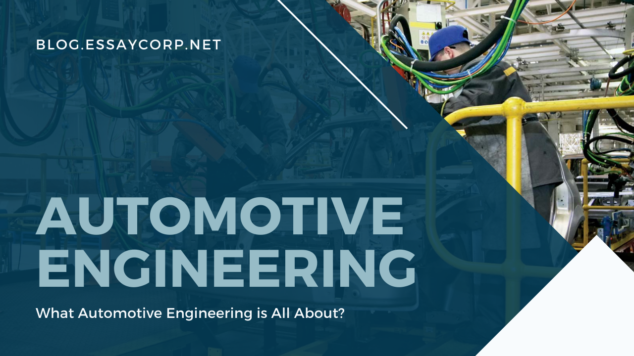 What Automotive Engineering is All About?