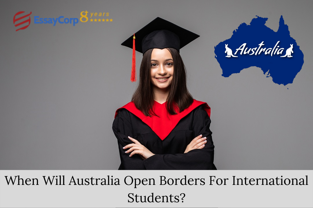 When Will Australia Open Borders For International Students?