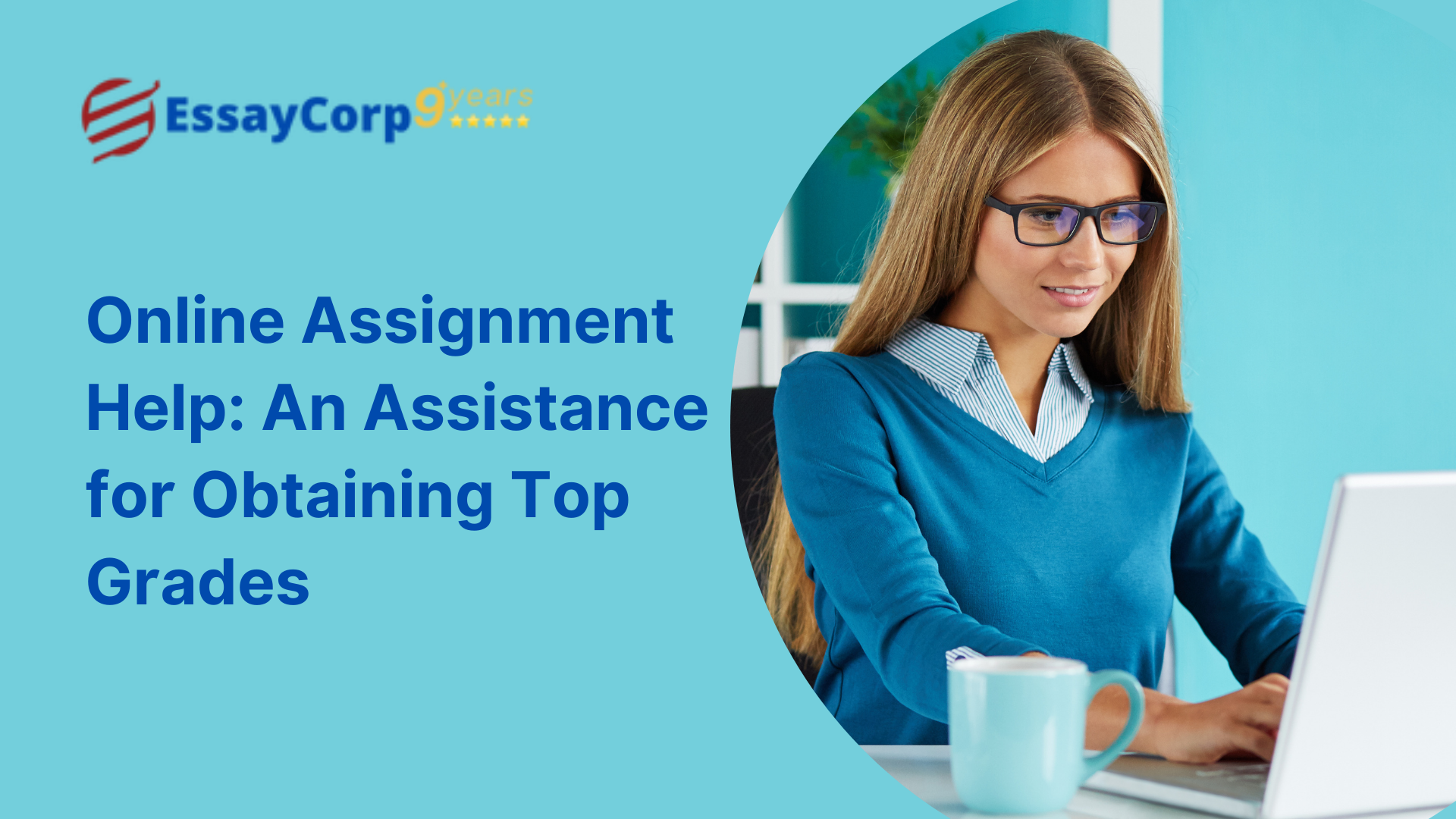 Online Assignment Help: An Assistance for Obtaining Top Grades