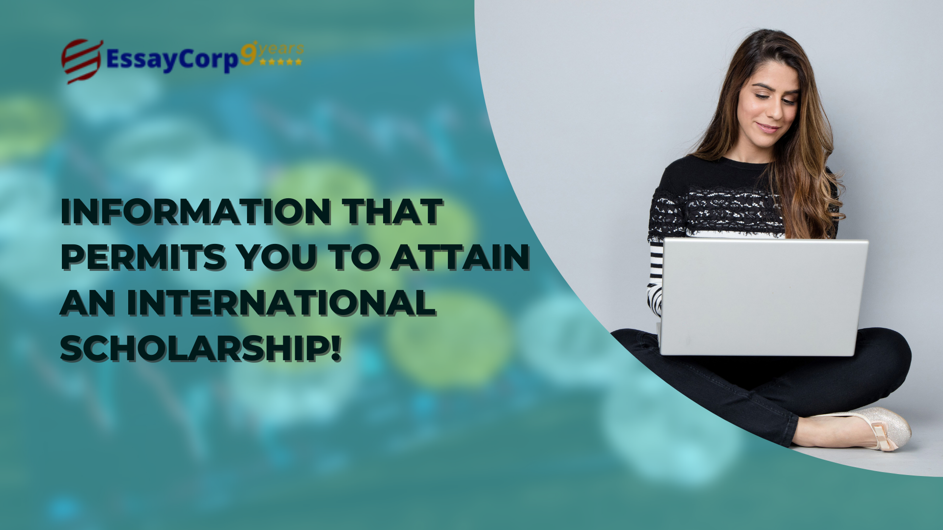 Information that Permits you to Attain an International Scholarship!